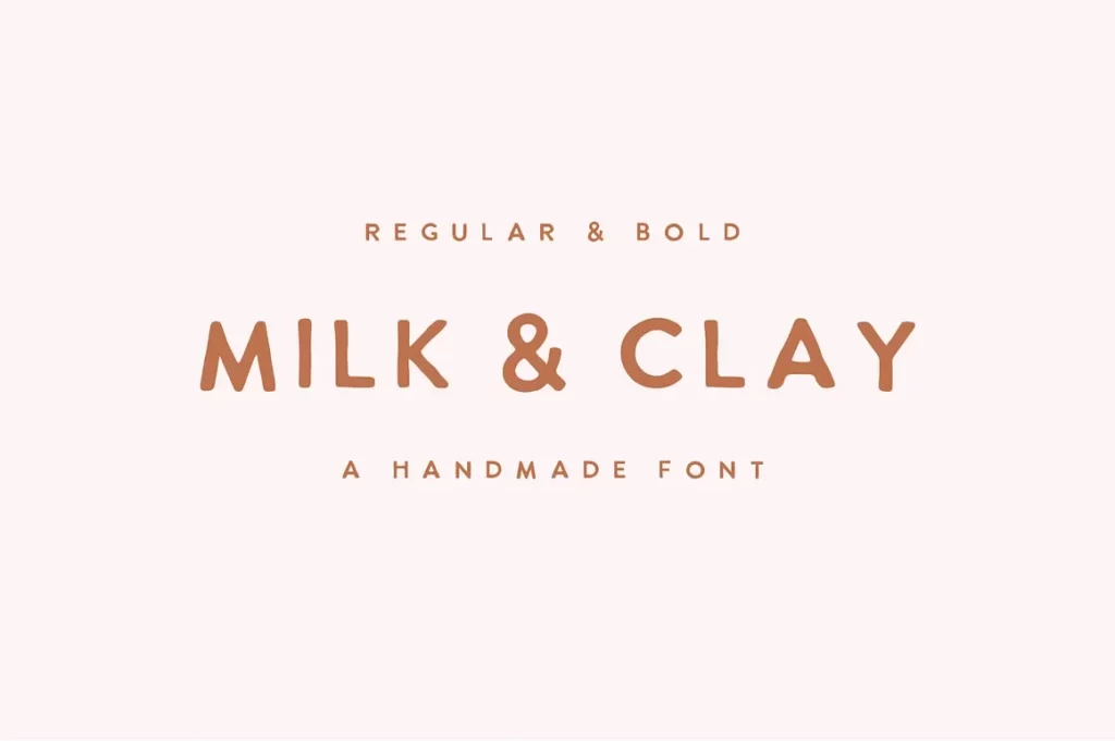 Milk and Clay Font