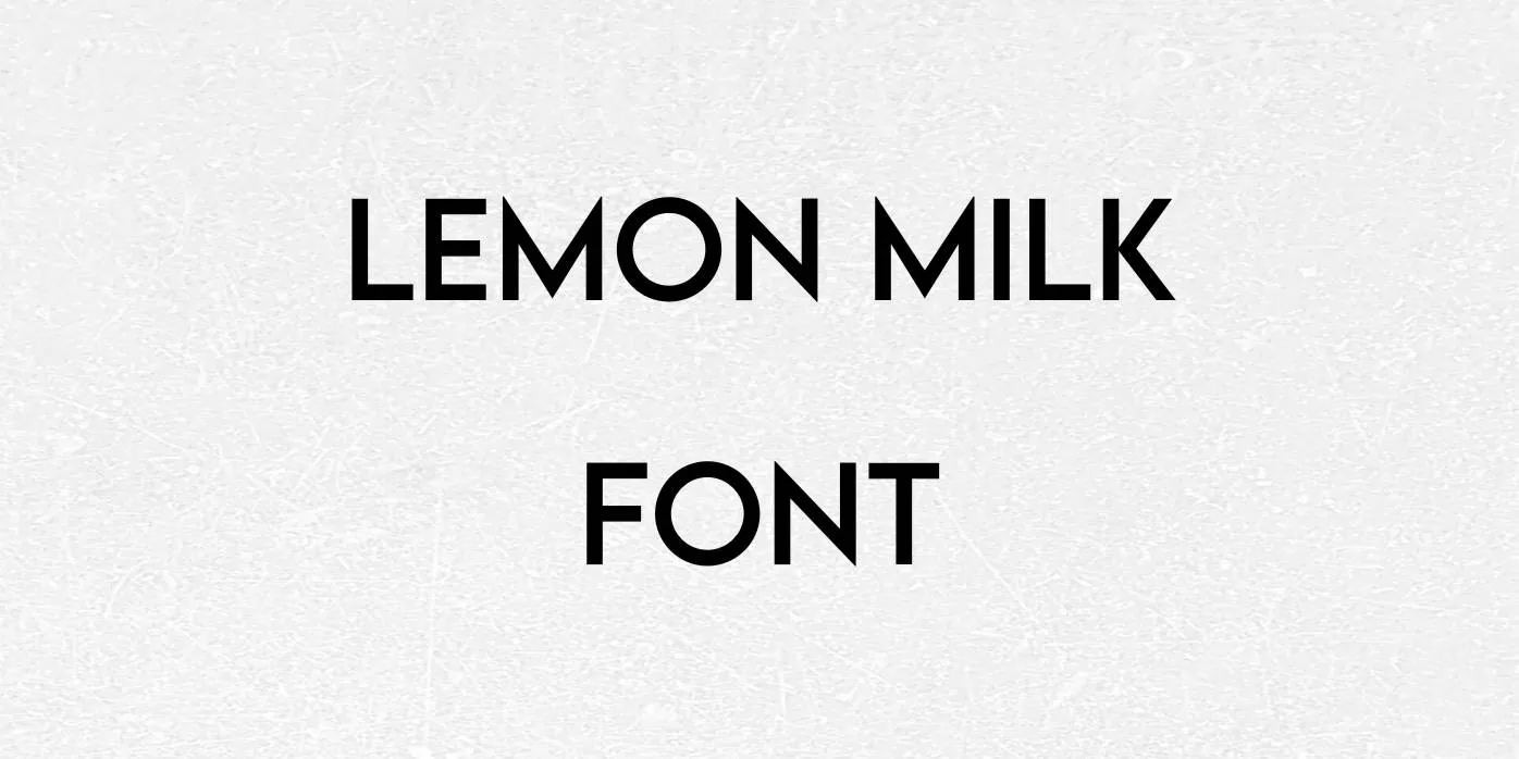 Lemon Milk Font