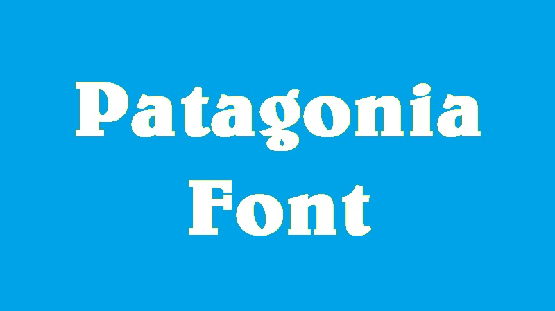 Patagonia Font Free Download » DaFontsPro